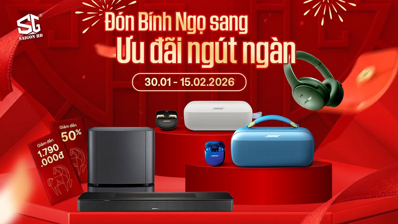 Bose chính hãng ưu đãi Tết Bính Ngọ 2026 – Giảm giá loa & Tai nghe cao cấp đến 25%