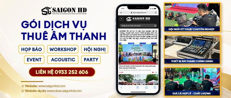 SAIGON HD - Giải pháp thuê âm thanh chuyên nghiệp, uy tín, giá tốt nhất TP.HCM