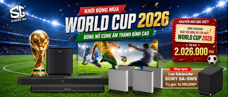 Top 6 dàn âm thanh giải trí tại gia khuyến mãi World Cup 2026