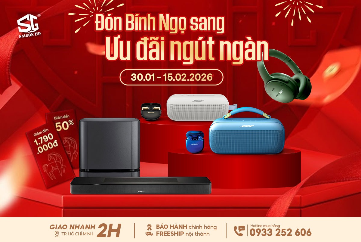 Chương tr&igrave;nh khuyến m&atilde;i đặc biệt giảm gi&aacute; Tai nghe chống ồn - Loa Bluetooth - Loa SoundBar Bose ch&iacute;nh h&atilde;ng đ&oacute;n xu&acirc;n B&iacute;nh Ngọ 2026