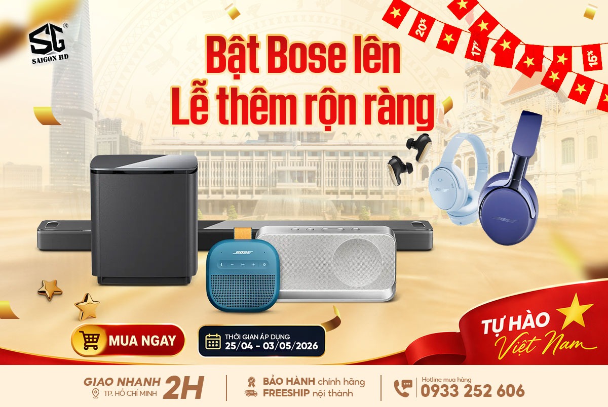 Chương tr&igrave;nh khuyến m&atilde;i đặc biệt giảm gi&aacute; Tai nghe chống ồn - Loa Bluetooth - Loa SoundBar Bose ch&iacute;nh h&atilde;ng mừng Ng&agrave;y Thống nhất 30/4 & Quốc tế Lao động 01/05