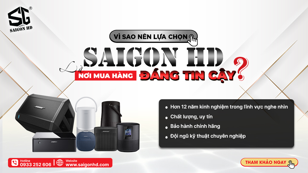 VÌ SAO NÊN LỰA CHỌN MUA HÀNG TẠI SAIGON HD