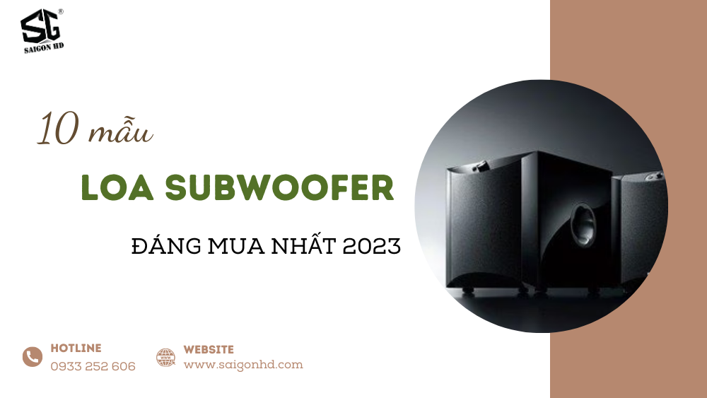 Tìm hiểu về những mẫu loa subwoofer tốt nhất thế giới