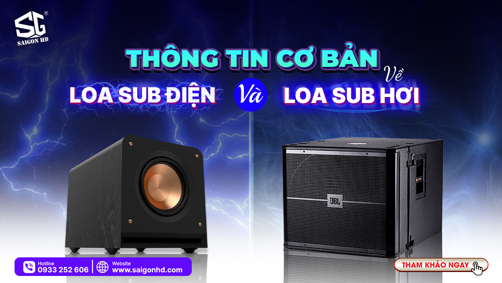 Phân biệt loa sub điện và loa sub hơi, mẫu loa nào tốt hơn?