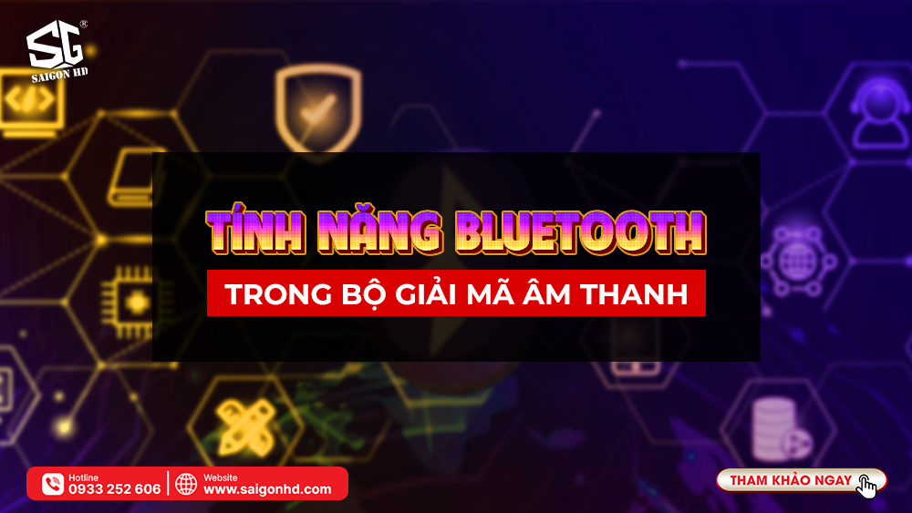 Lựa chọn bộ giải mã âm thanh theo tiêu chuẩn chuyên gia 