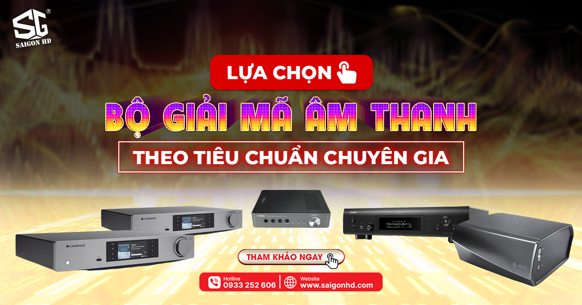 Lựa chọn bộ giải mã âm thanh theo tiêu chuẩn chuyên gia 