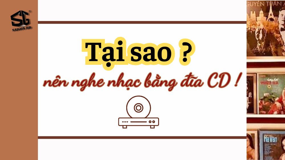 Tại sao nên mua đĩa CD gốc? Mua đĩa CD gốc tại TP.HCM ở đâu?