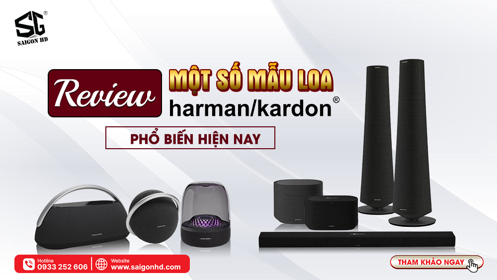 Loa Harman Kardon của nước nào, có nên sử dụng loa thương hiệu Harman Kardon?