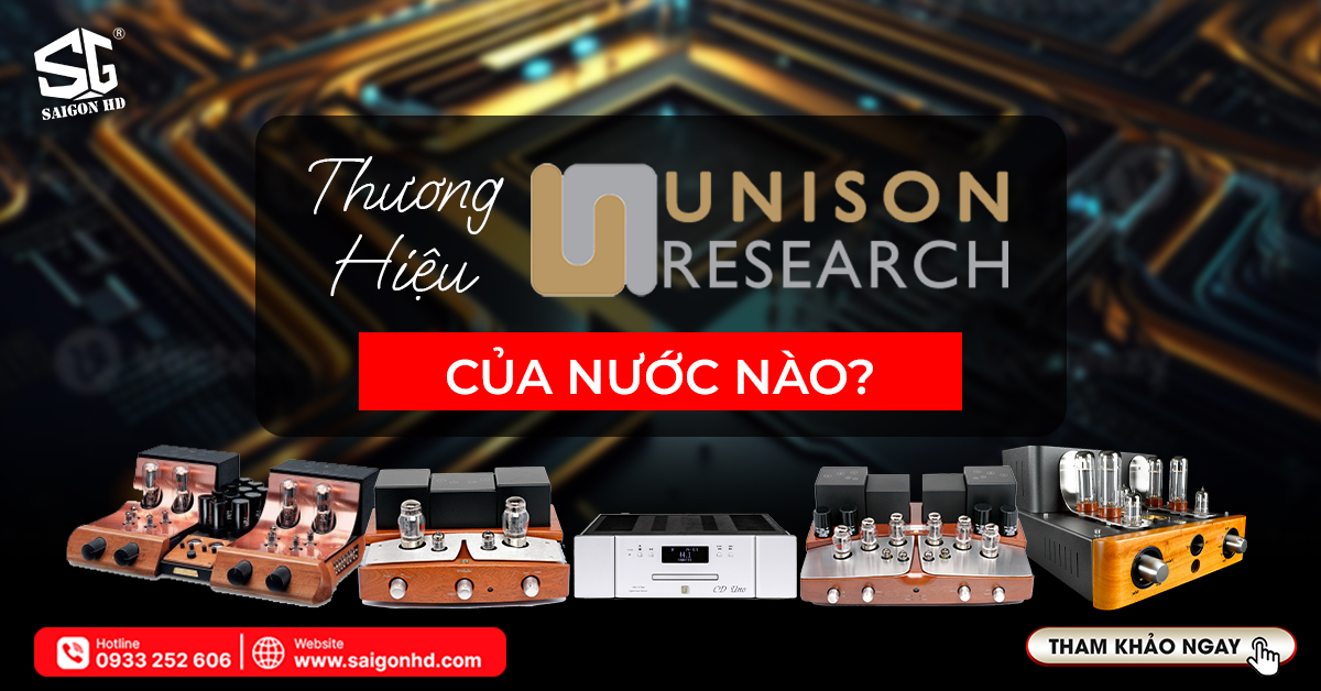 Amply, đầu CD Unison Research của nước nào sản xuất?