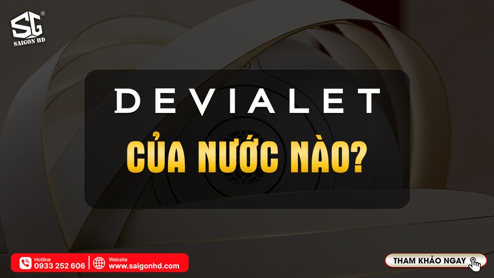 Devialet của nước nào?