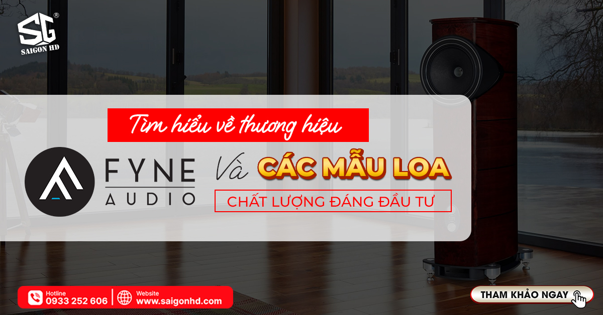 Thương hiệu Fyne Audio của nước nào?