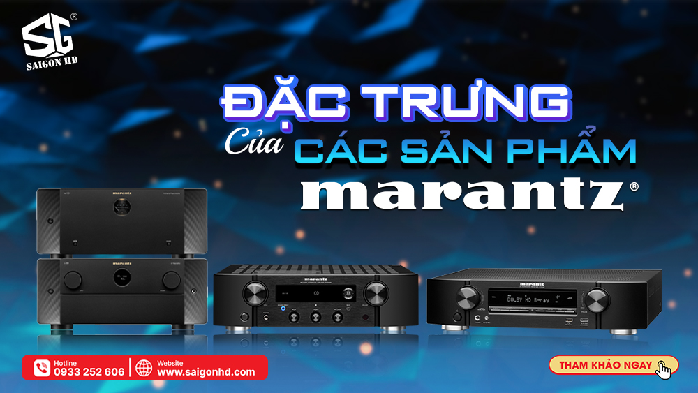 Marantz của Nước Nào? Giới Thiệu và Cách Mua Tại SAIGON HD