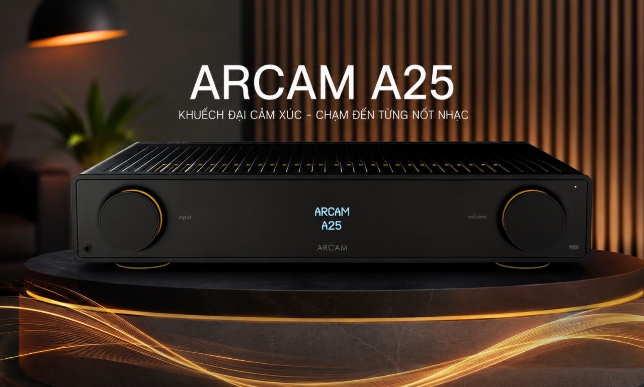 Amply Arcam A25 ch&iacute;nh h&atilde;ng gi&aacute; rẻ