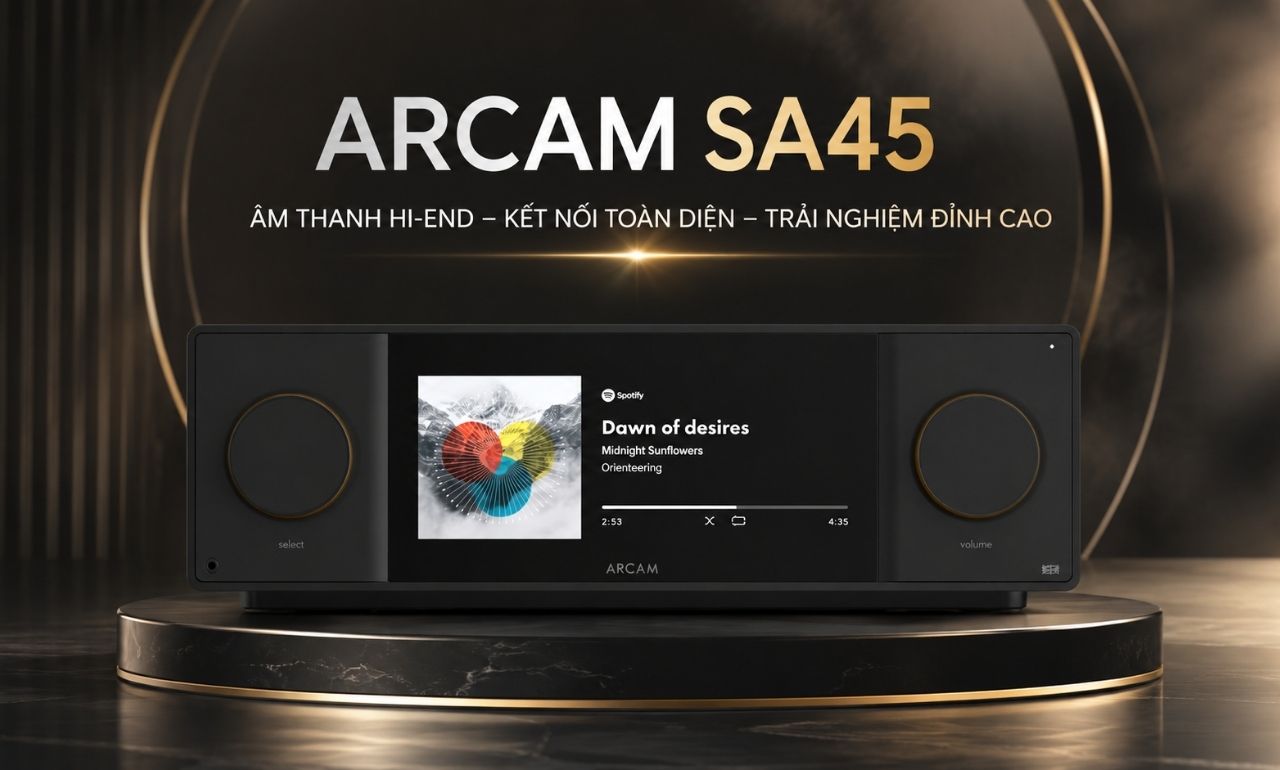 Amply Arcam SA45 ch&iacute;nh h&atilde;ng gi&aacute; rẻ
