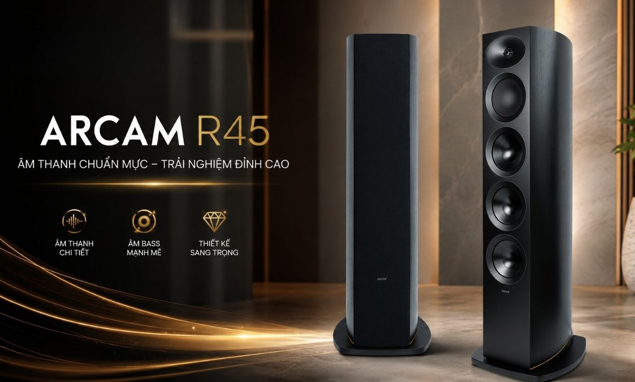 Loa cột Arcam R45 ch&iacute;nh h&atilde;ng gi&aacute; rẻ