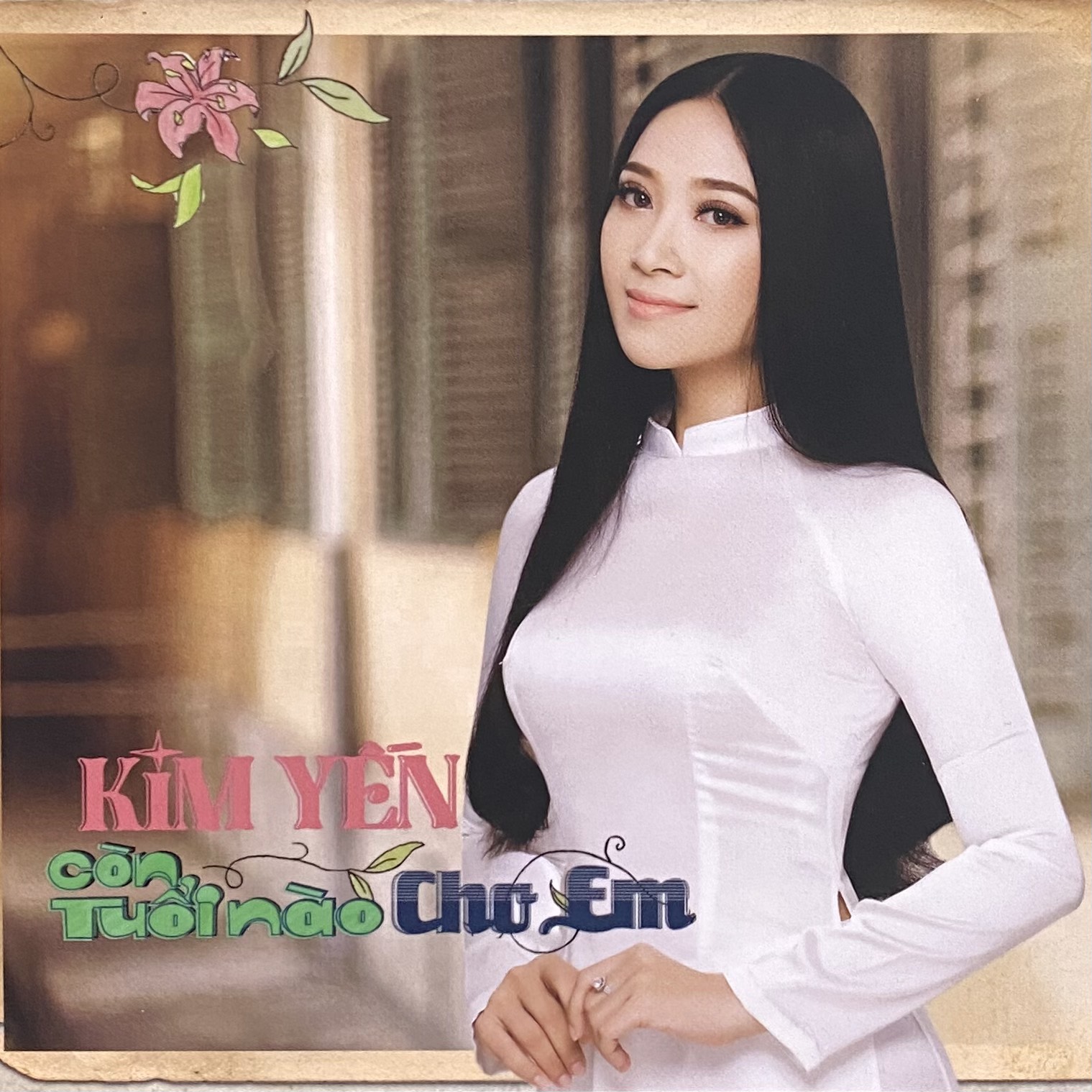 ĐĨA CD CÒN TUỔI NÀO CHO EM - KIM YẾN VOL 3