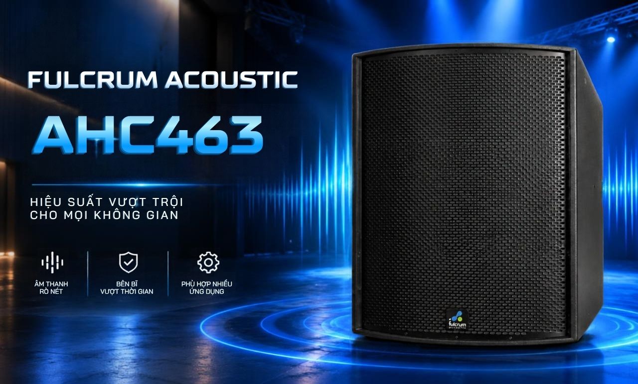 Loa Fulcrum Acoustic AHC463 ch&iacute;nh h&atilde;ng gi&aacute; tốt