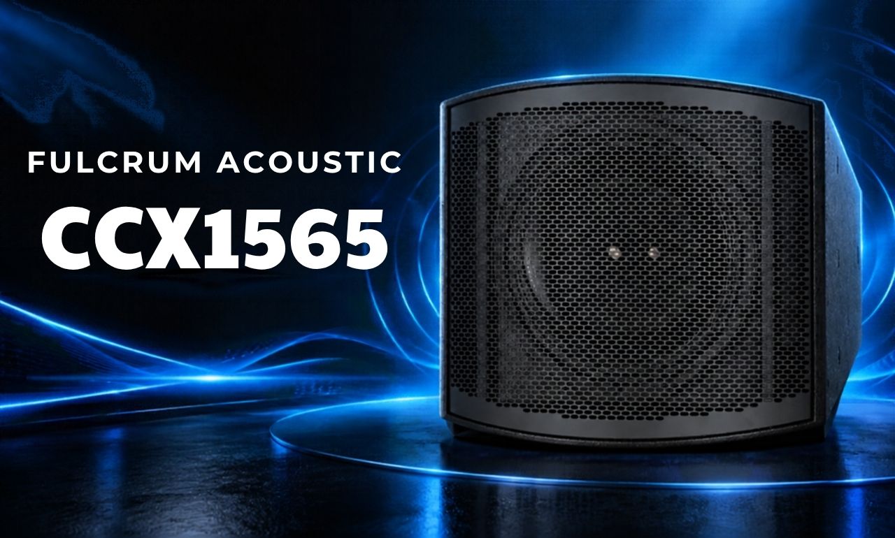 Loa Fulcrum Acoustic CCX1565 ch&iacute;nh h&atilde;ng gi&aacute; tốt