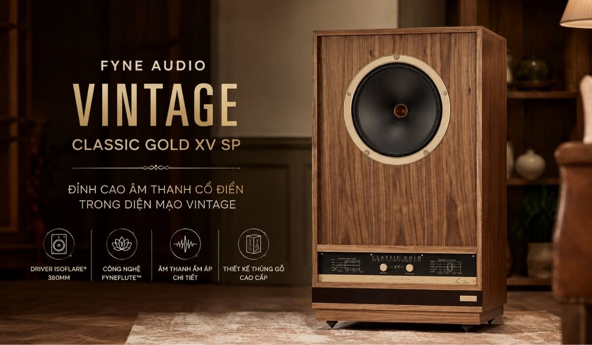 Loa Fyne Audio Vintage Classic Gold XV SP ch&iacute;nh h&atilde;ng gi&aacute; rẻ