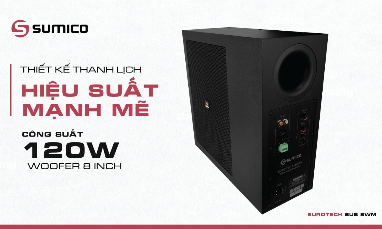 Loa Subwoofer Active Treo Tường Sumico EUROTECH SUB 8WM ch&iacute;nh h&atilde;ng gi&aacute; rẻ
