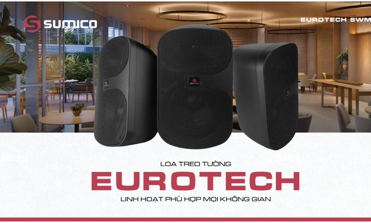 Loa treo tường Sumico EUROTECH 8WMT ch&iacute;nh h&atilde;ng gi&aacute; rẻ