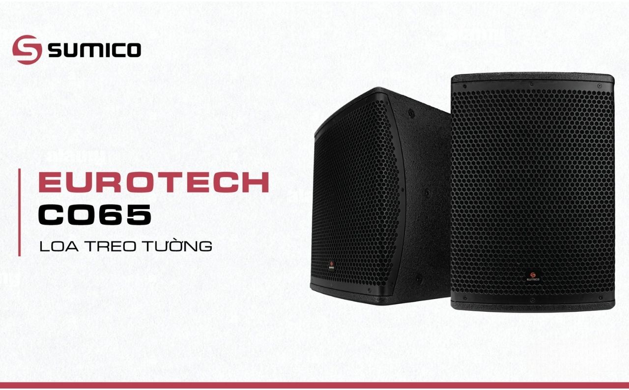Loa treo tường Sumico EUROTECH CO65 ch&iacute;nhh h&atilde;ng gi&aacute; rẻ