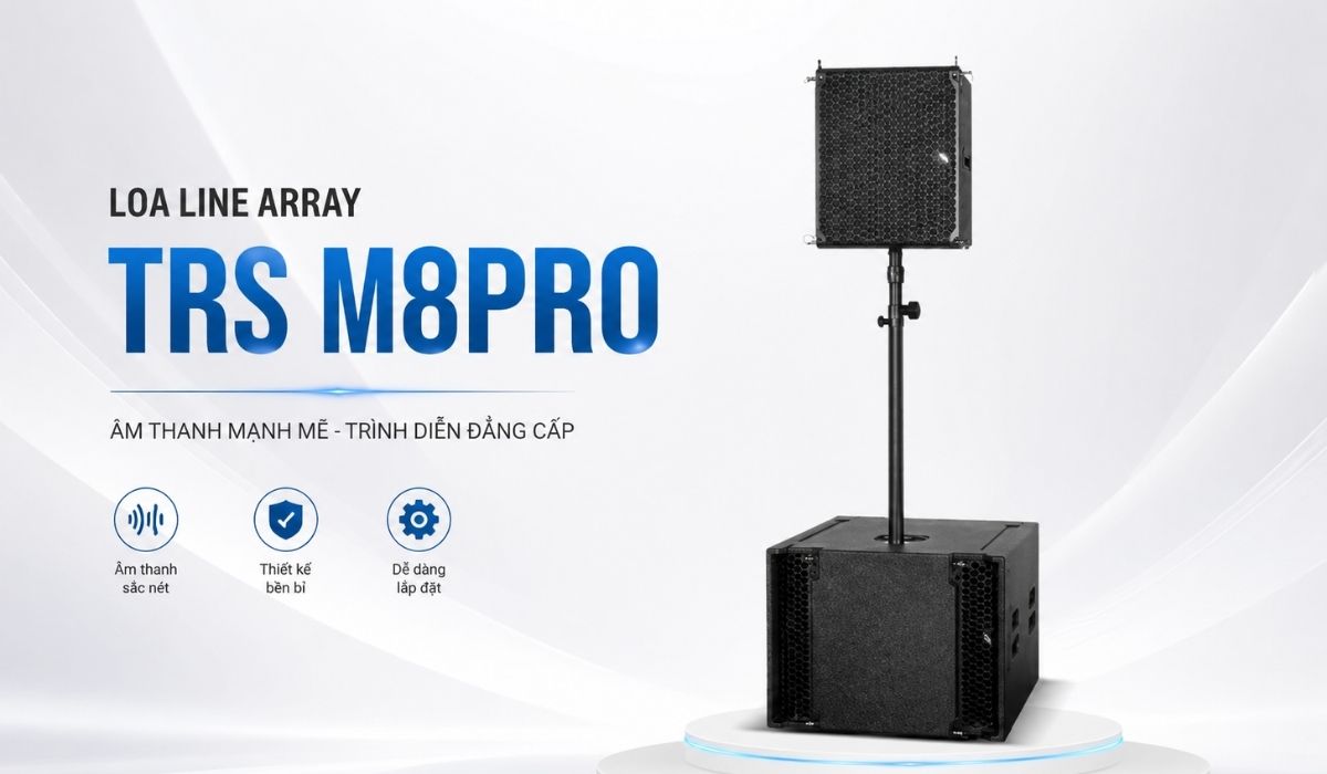Loa Line Array TRS M8PRO ch&iacute;nh h&atilde;ng gi&aacute; rẻ