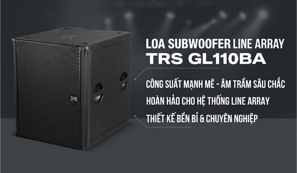 Loa Subwoofer Line Array TRS GL-110BA ch&iacute;nh h&atilde;ng gi&aacute; rẻ
