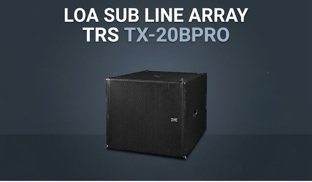 Loa Subwoofer Line Array TRS TX-20BPRO ch&iacute;nh h&atilde;ng gi&aacute; rẻ