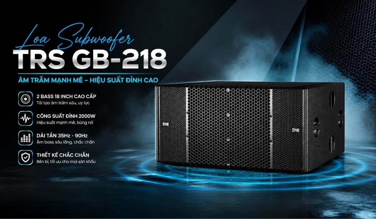 Loa Subwoofer TRS GB-218 ch&iacute;nh h&atilde;ng gi&aacute; tốt