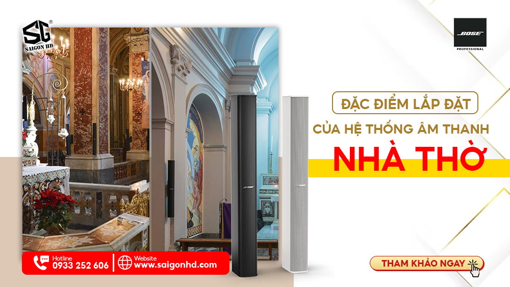 3 MẪU LOA DÀNH CHO NHÀ THỜ