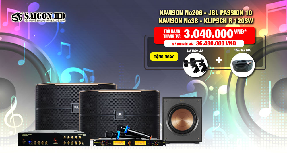 BỘ DÀN KARAOKE NAVISON No206 + JBL PASION 10 + NAVISON No38 + KLIPSCH 120SW