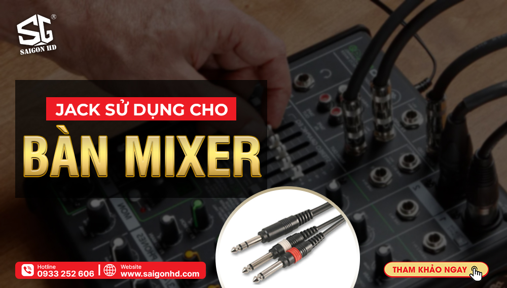 Jack 6 ly - Tìm hiểu về loại giắc cắm âm thanh 6 ly trên thị trường 