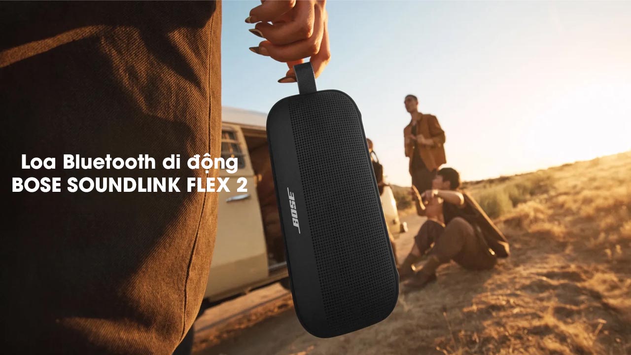 Loa Bluetooth di động Bose SoundLink Flex 2 ch&iacute;nh h&atilde;ng gi&aacute; rẻ nhất