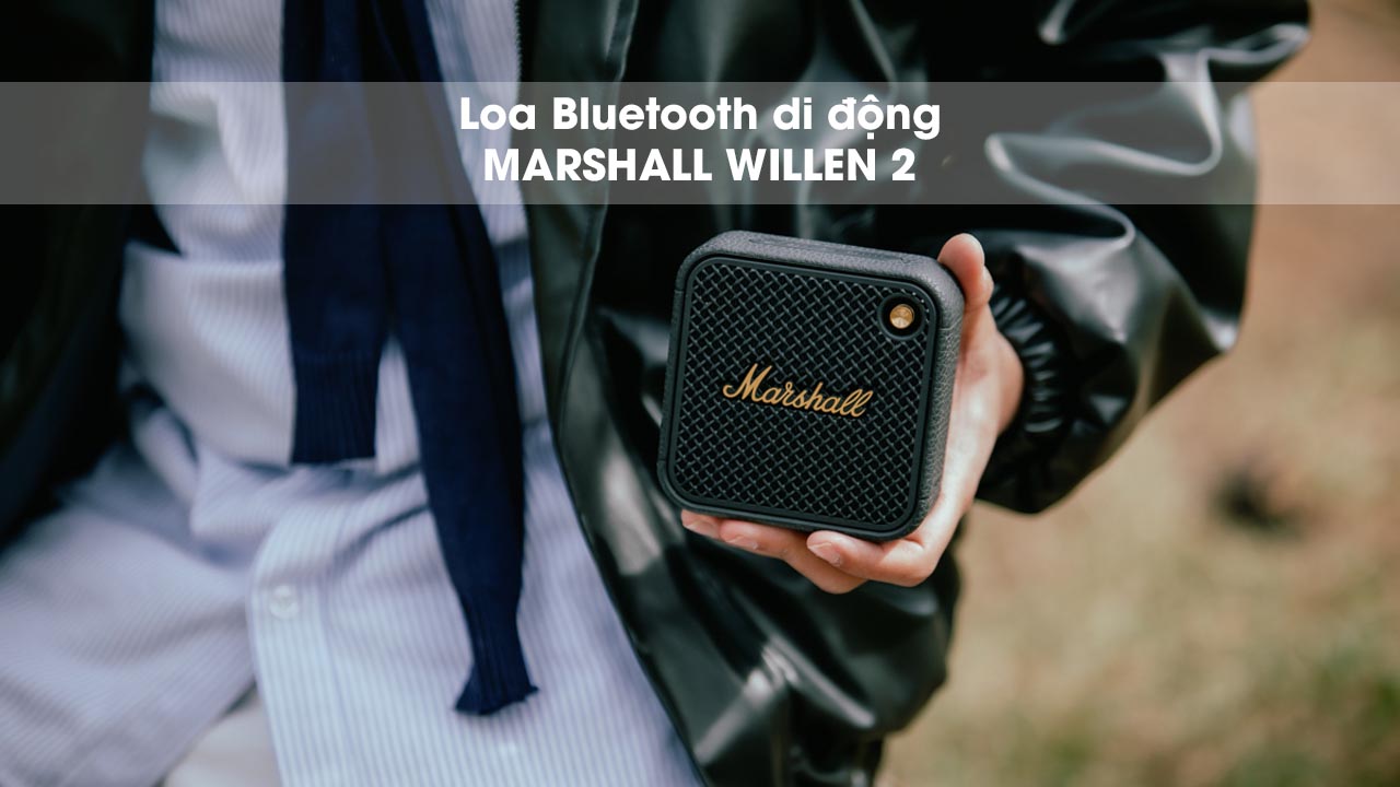 Loa Bluetooth di động Marshall Willen 2 ch&iacute;nh h&atilde;ng gi&aacute; rẻ nhất