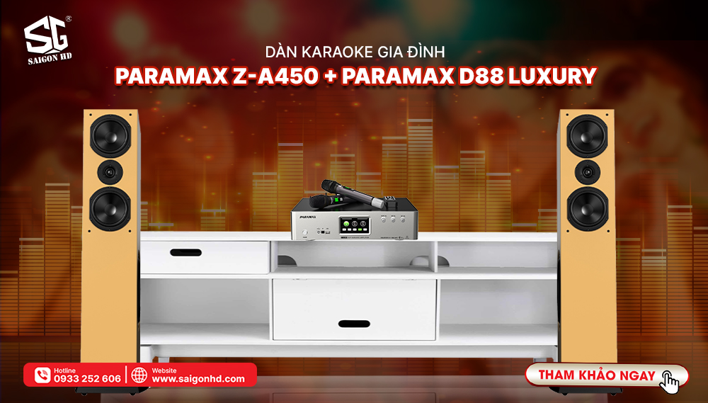 DÀN KARAOKE GIA ĐÌNH PARAMAX Z-A450 + PARAMAX D88 LUXURY