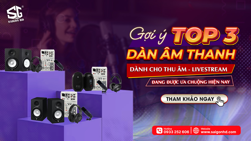 Gợi ý top 3 dàn âm thanh dành cho thu âm - livestream