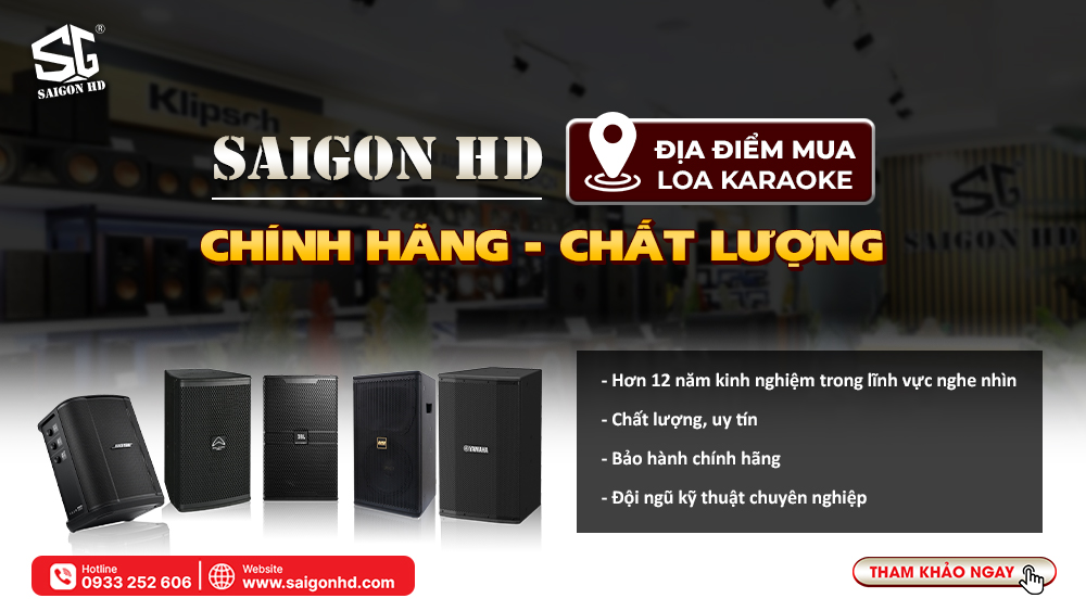 SAIGON HD - Địa Điểm Mua Sắm Loa Karaoke Chính Hãng