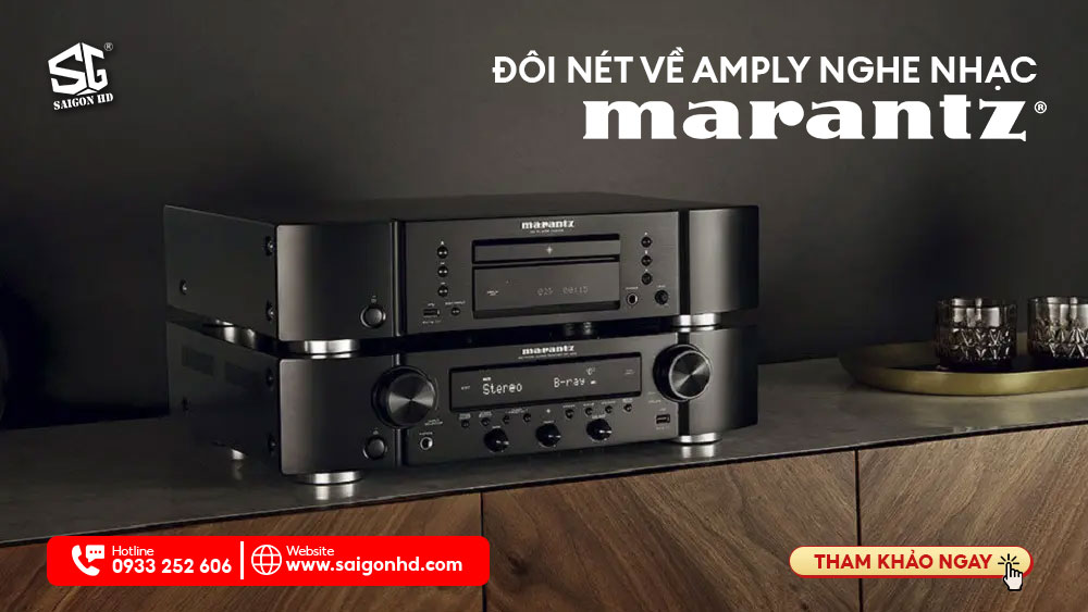 ĐÔI NÉT VỀ THƯƠNG HIỆU MARANTZ