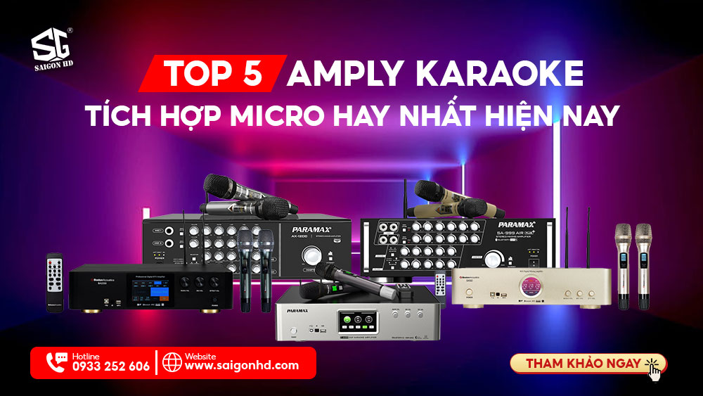 TOP 5 AMPLY KARAOKE TÍCH HỢP MICRO HAY NHẤT HIỆN NAY