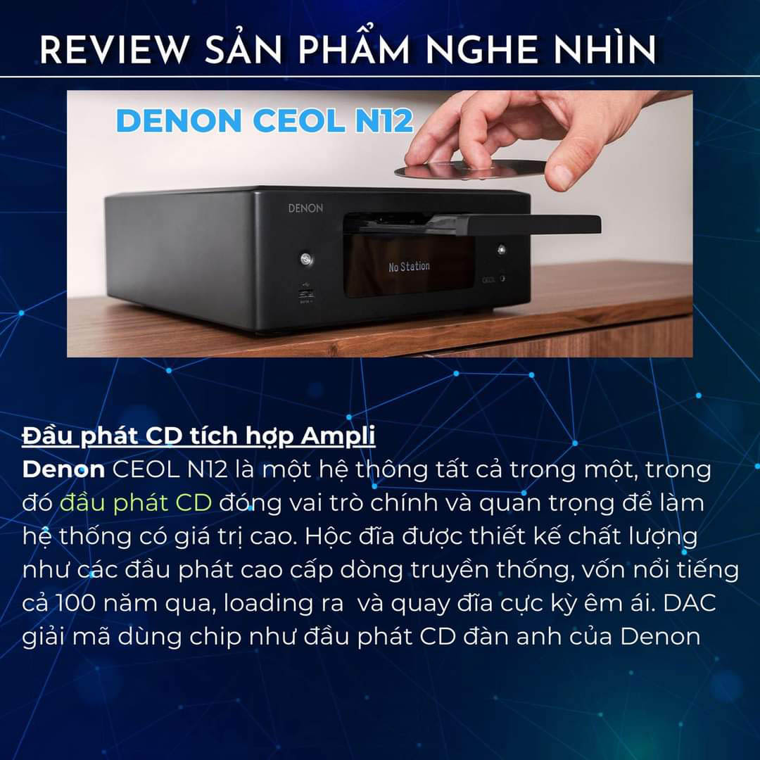 Chuyên gia âm thanh review Denon CEOL N12