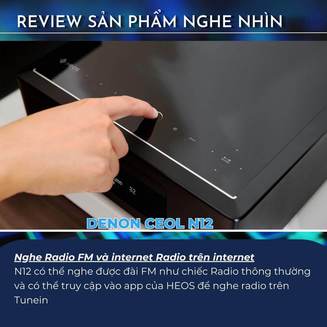 Chuyên gia âm thanh review Denon CEOL N12