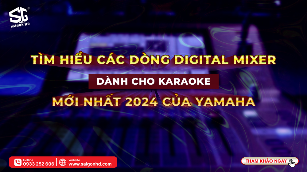 Tìm Hiểu Các Dòng Digital Mixer DM3 Series Dành Cho Karaoke Mới Nhất 2024