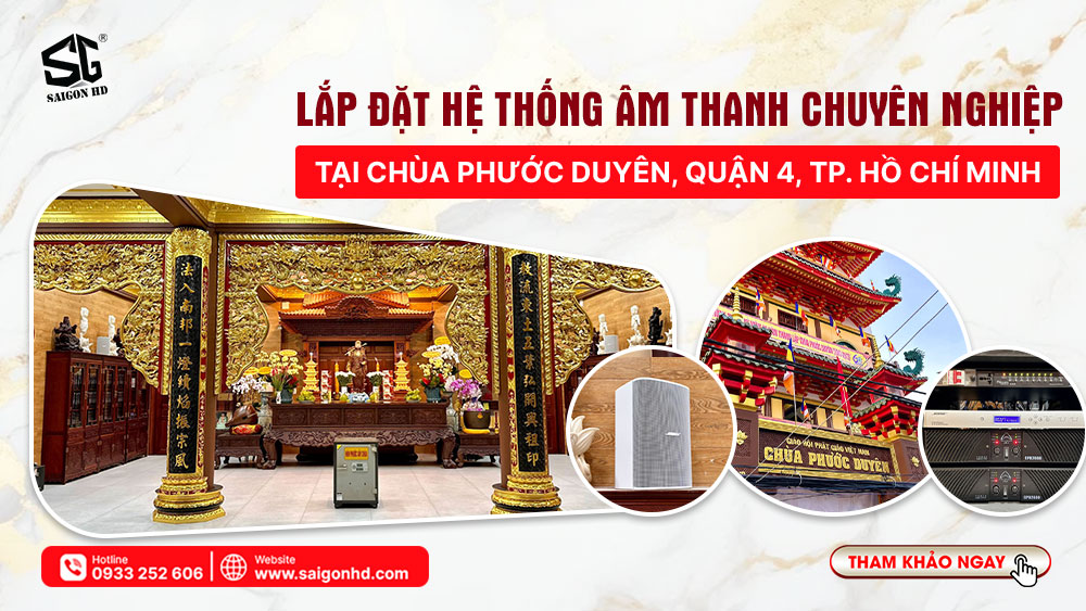 Lắp đặt hệ thống âm thanh chùa Phước Duyên, Quận 4, TP. HCM
