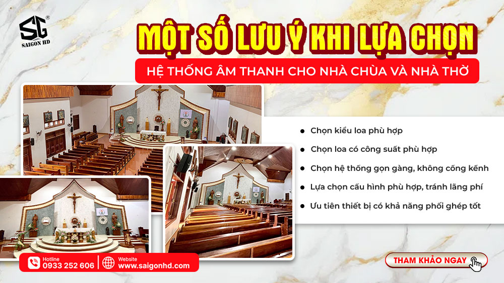 Lưu ý khi chọn âm thanh nhà thờ, nhà chùa