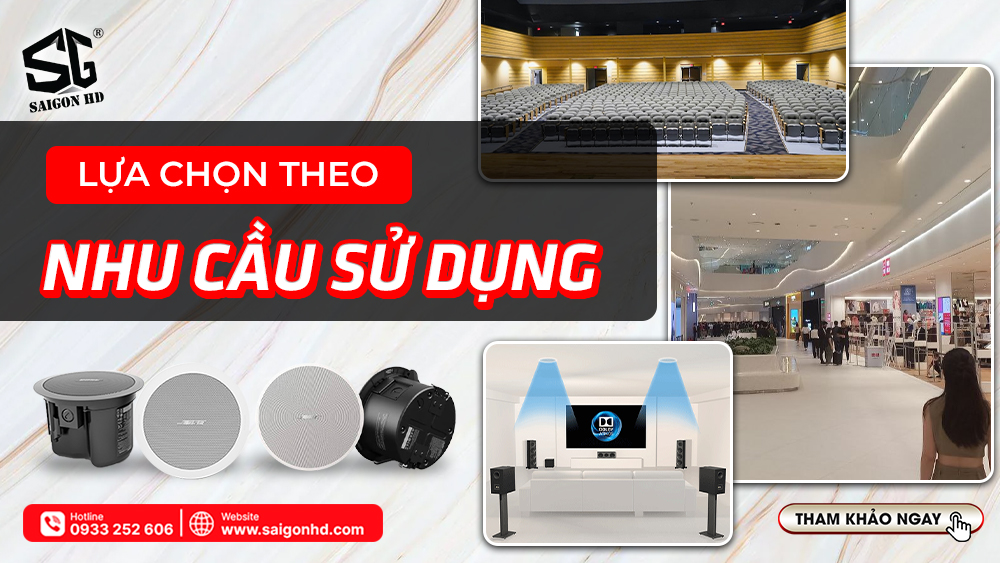 Lựa chọn theo nhu cầu sử dụng