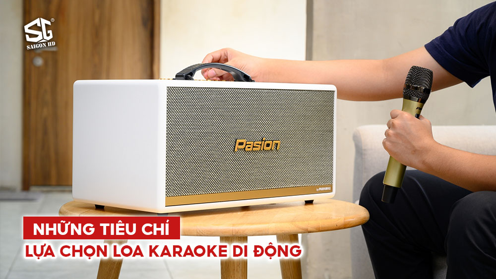 Những tiêu chí chọn mua loa karaoke di động mà bạn không thể bỏ qua