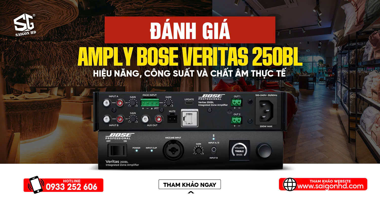 Đánh Giá Amply Bose VERITAS 250BL: Hiệu Năng, Công Suất Và Chất Âm Thực Tế
