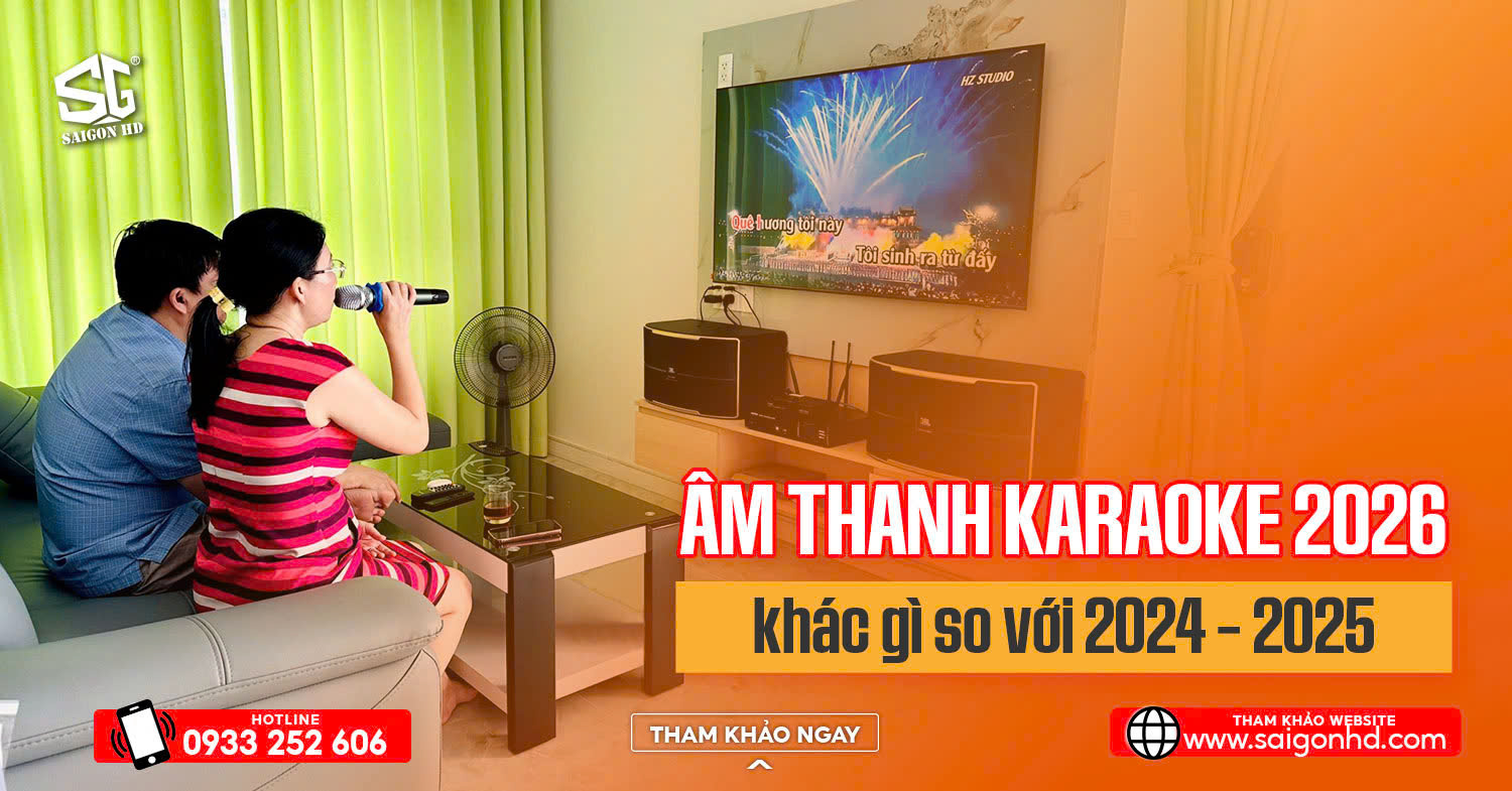 &Acirc;m Thanh Karaoke 2026 Kh&aacute;c G&igrave; So Với 2024&ndash;2025? Ph&acirc;n T&iacute;ch Xu Hướng C&ocirc;ng Nghệ V&agrave; Trải Nghiệm Người D&ugrave;ng