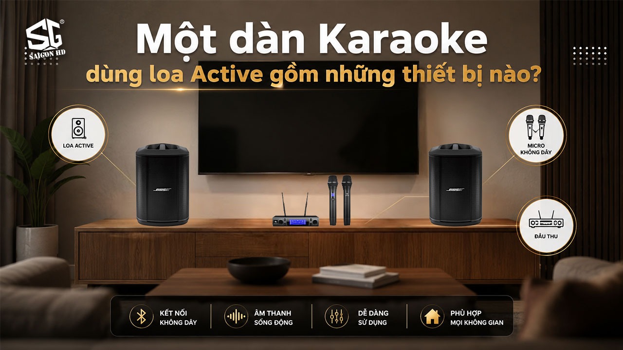 D&agrave;n &acirc;m thanh Karaoke với loa Active cần mua th&ecirc;m những thiết bị n&agrave;o
